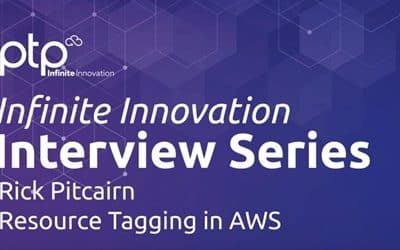 Feature image for "Infinite Innovation Interview Series: Rick Pitcairn, Resource Tagging in AWS" with bold white text on a dark purple background and the PTP logo.