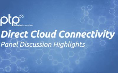 Feature image for "Direct Cloud Connectivity, Panel Discussion Highlights" with bold white text on a blue backdrop with hexagon design and the white PTP logo.